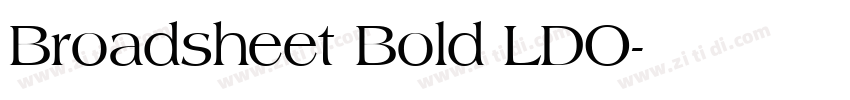Broadsheet Bold LDO字体转换